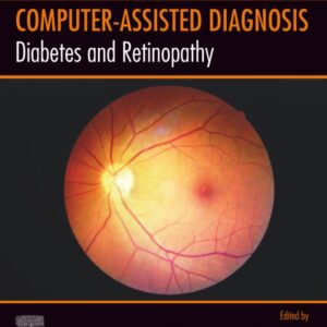 Diabetes and Retinopathy (Computer-Assisted Diagnosis)