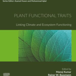Plant Functional Traits: Linking Climate and Ecosystem Functioning (Plant Biology