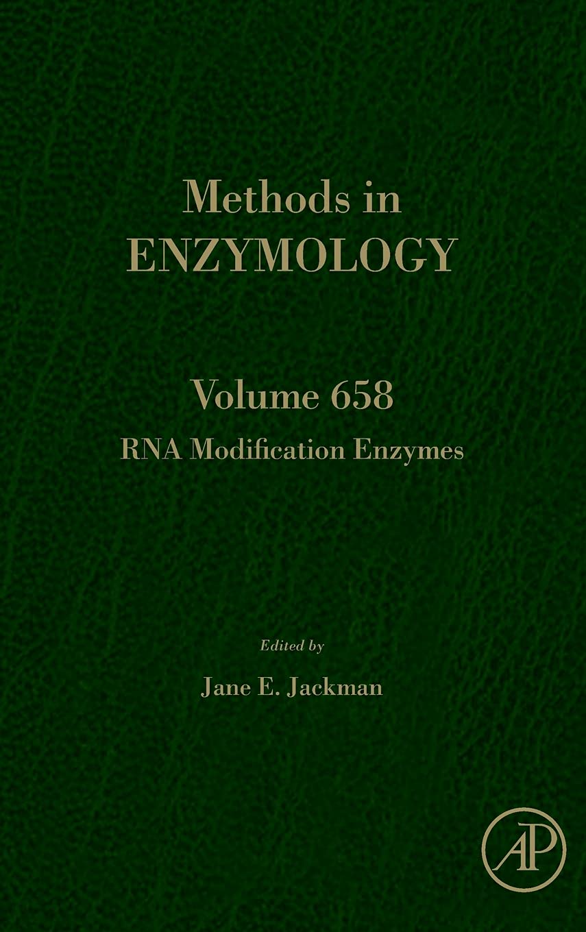 RNA Modification Enzymes (Volume 658) (Methods in Enzymology