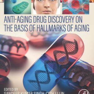 Anti-Aging Drug Discovery on the Basis of Hallmarks of Aging