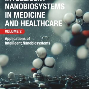 Intelligent Nanobiosystems in Medicine and Healthcare