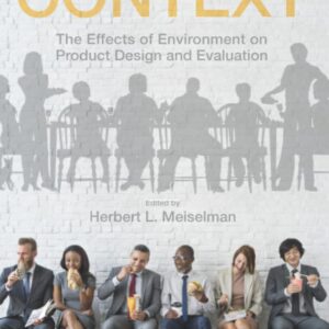 Context: The Effects of Environment on Product Design and Evaluation