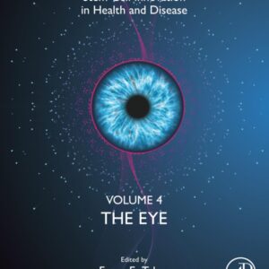 The Eye (Volume 4) (Stem Cell Innovation in Health & Disease