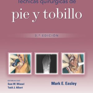 TÃ©cnicas quirÃºrgicas de pie y tobillo (Spanish Edition)-ISBN: 9788419663283