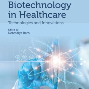 Biotechnology in Healthcare
