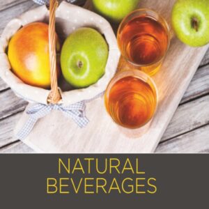 Natural Beverages: Volume 13: The Science of Beverages