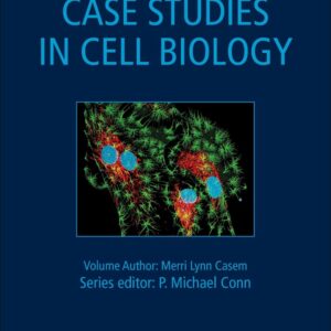 Case Studies in Cell Biology (Problem Sets in Biological and Biomedical Sciences)