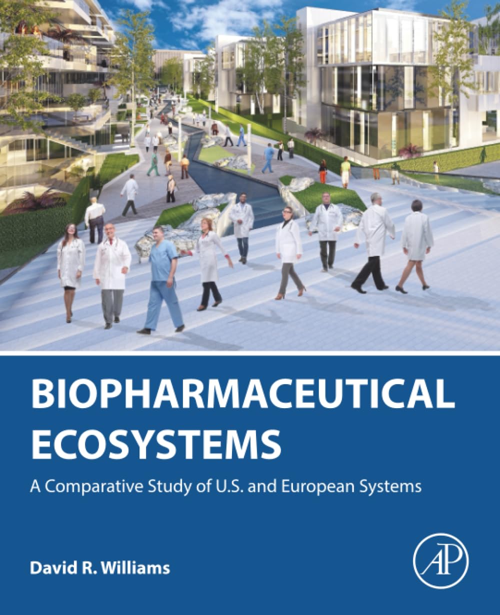 Biopharmaceutical Ecosystems: A Comparative Study of U.S. and European Systems