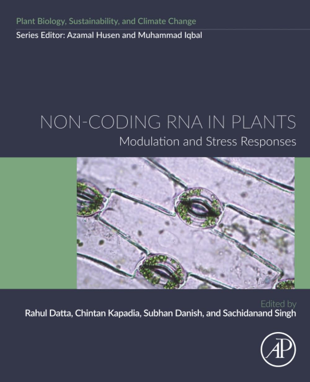 Non-coding RNA in Plants: Modulation and Stress Responses (Plant Biology