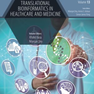 Translational Bioinformatics in Healthcare and Medicine (Volume 13) (Advances in ubiquitous sensing applications for healthcare