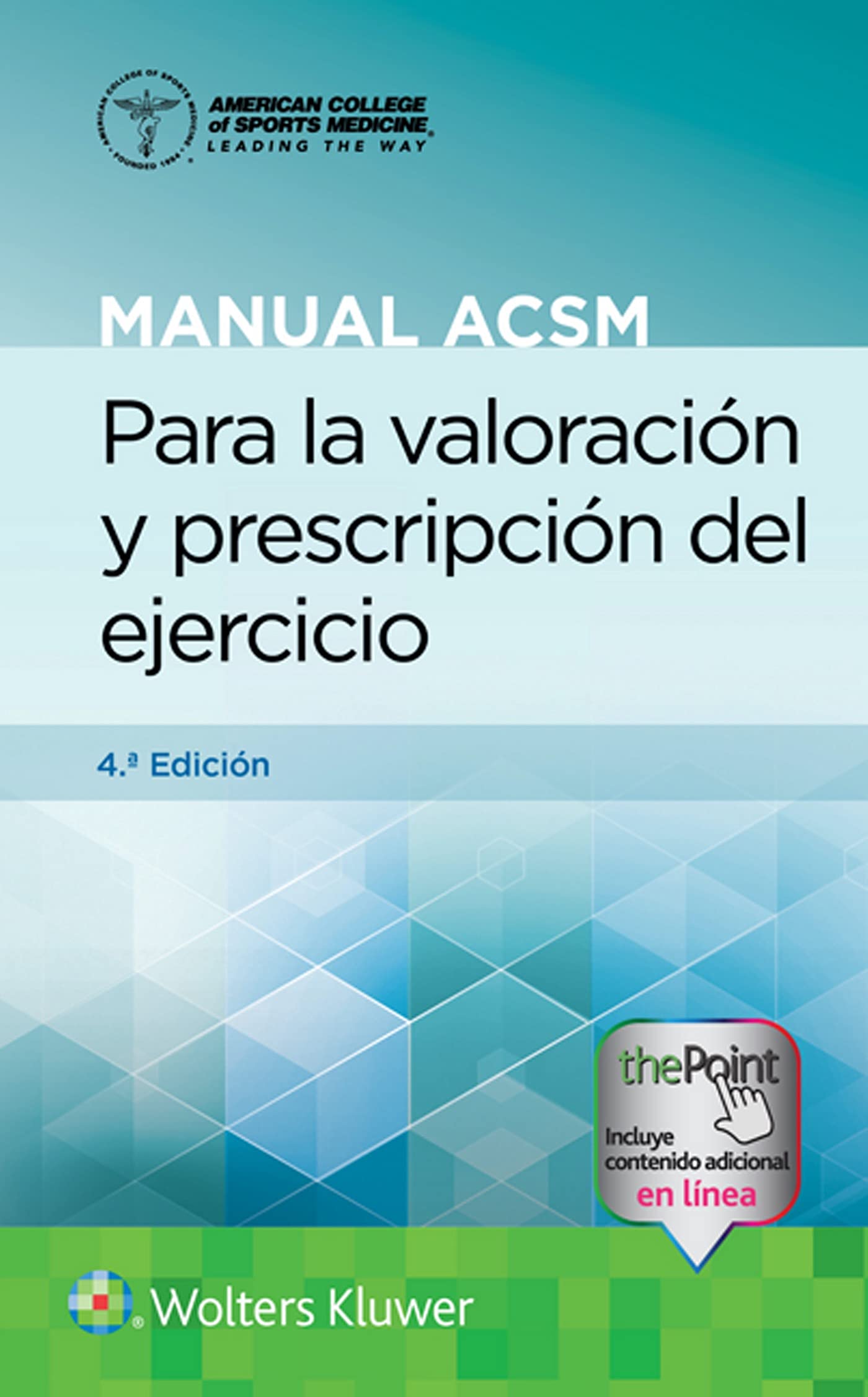Manual ACSM para la valoración y prescripción del ejercicio (Spanish Edition)-ISBN: 9788418563348