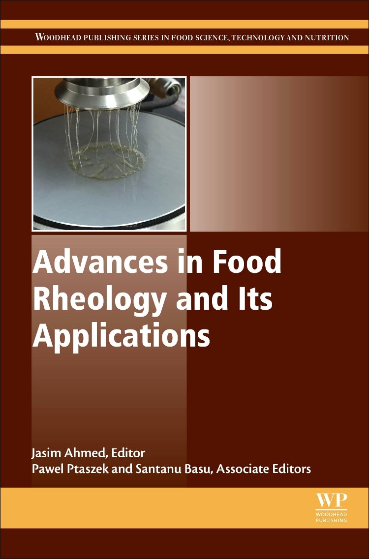 Advances in Food Rheology and Its Applications (Woodhead Publishing Series in Food Science