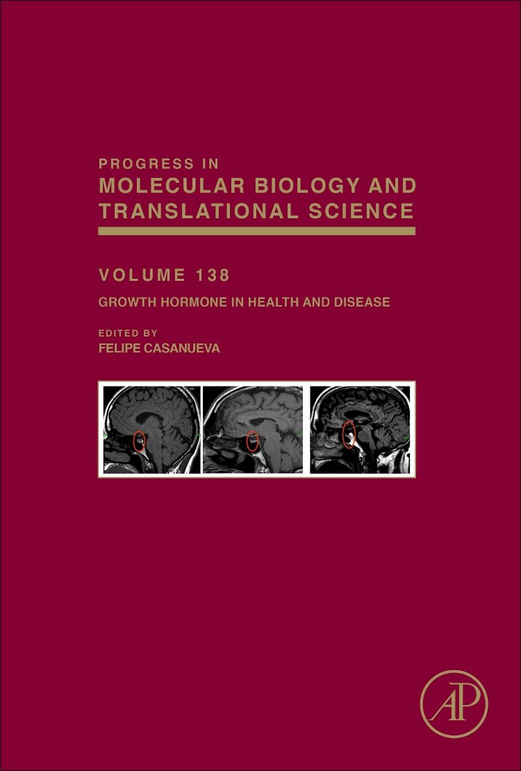 Growth Hormone in Health and Disease (Volume 138) (Progress in Molecular Biology and Translational Science