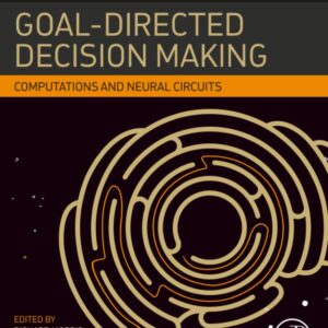 Goal-Directed Decision Making: Computations and Neural Circuits