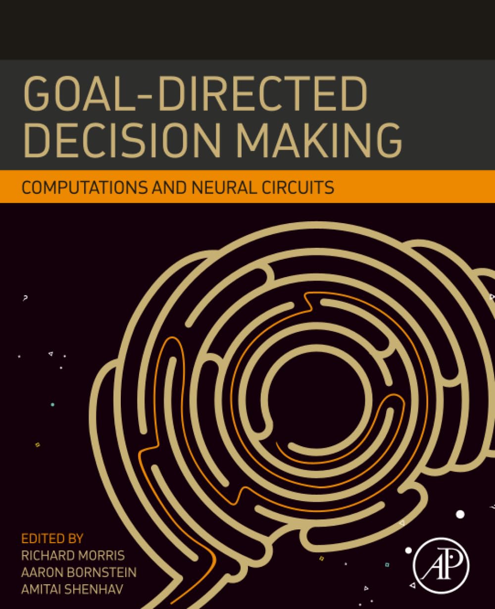 Goal-Directed Decision Making: Computations and Neural Circuits