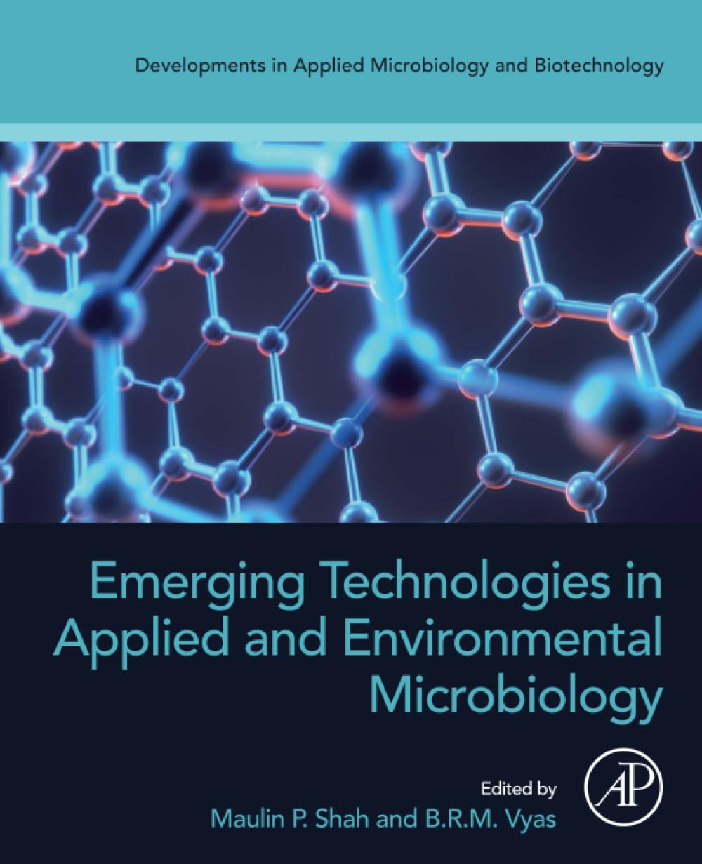 Emerging Technologies in Applied and Environmental Microbiology (Developments in Applied Microbiology and Biotechnology)