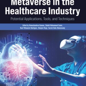 Metaverse in the Healthcare Industry: Potential Applications