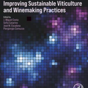 Improving Sustainable Viticulture and Winemaking Practices