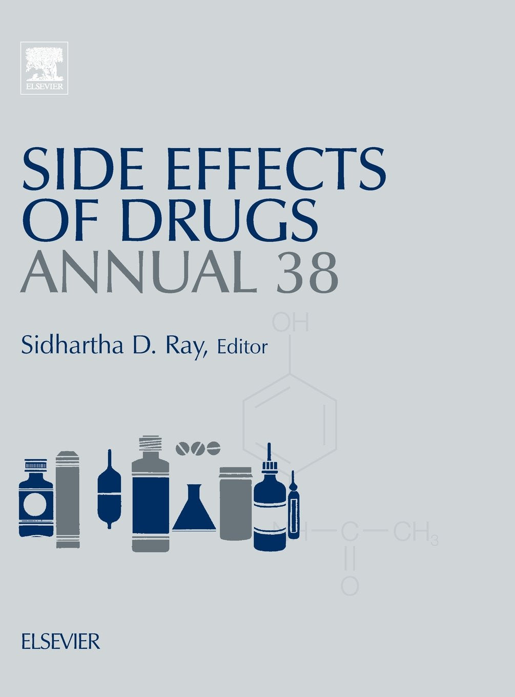 Side Effects of Drugs Annual: A Worldwide Yearly Survey of New Data in Adverse Drug Reactions (Volume 38) (Side Effects of Drugs Annual