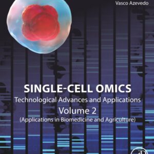 Single-Cell Omics: Volume 2: Technological Advances and Applications