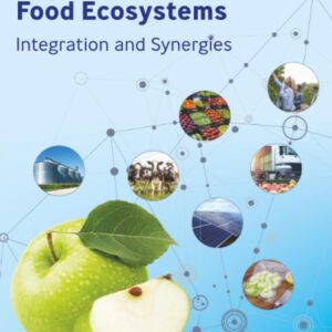 Sustainable Development and Pathways for Food Ecosystems: Integration and Synergies