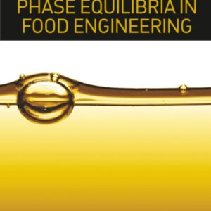 Thermodynamics of Phase Equilibria in Food Engineering