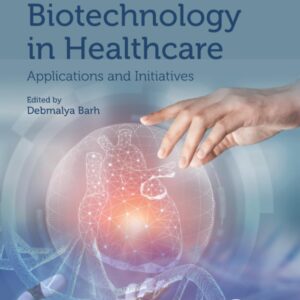 Biotechnology in Healthcare