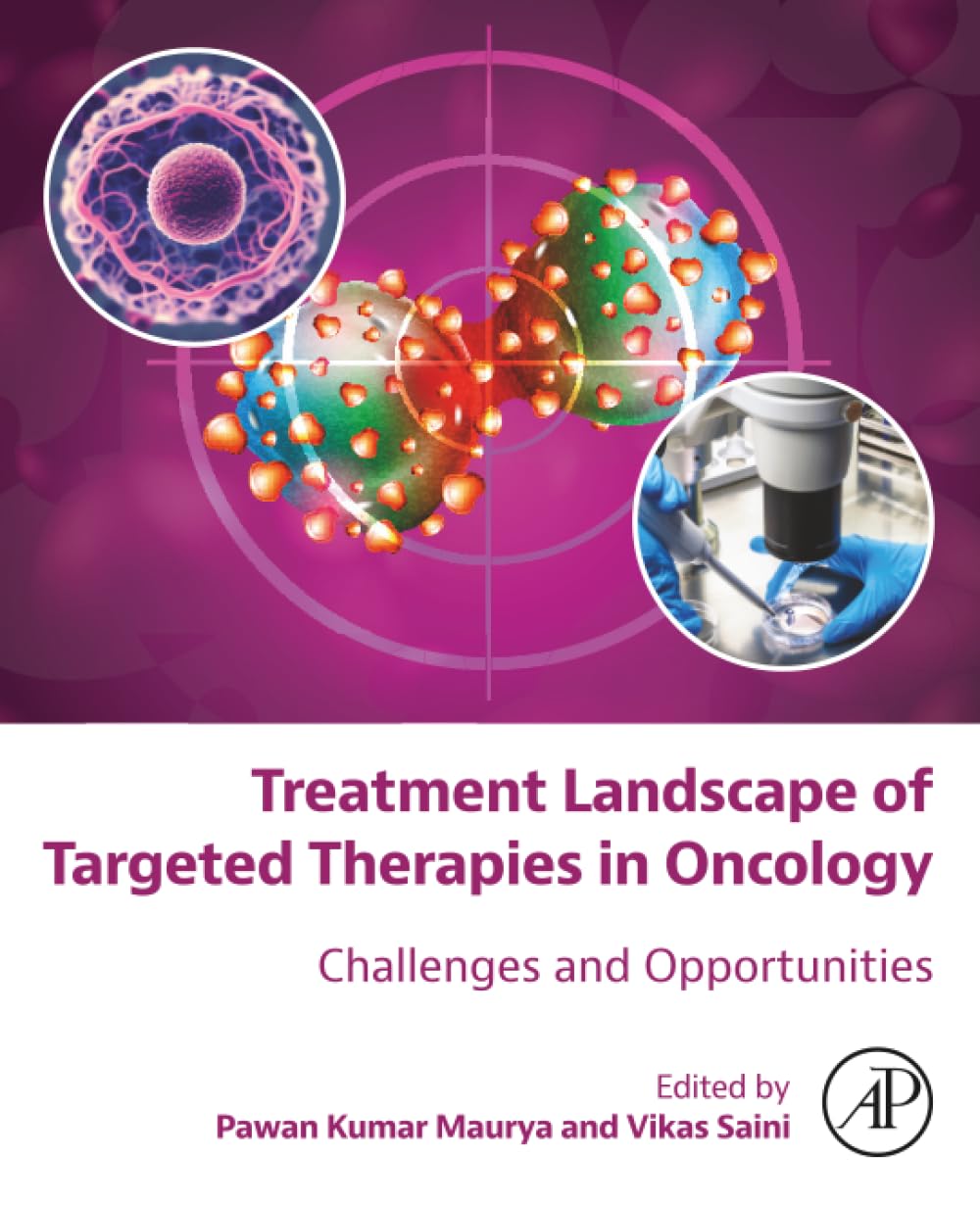 Treatment Landscape of Targeted Therapies in Oncology: Challenges and Opportunities