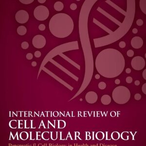 Pancreatic B Cell Biology in Health and Disease (Volume 359) (International Review of Cell and Molecular Biology
