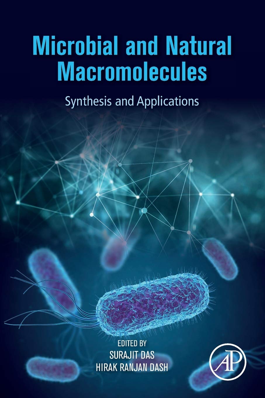 Microbial and Natural Macromolecules: Synthesis and Applications