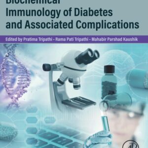 Biochemical Immunology of Diabetes and Associated Complications