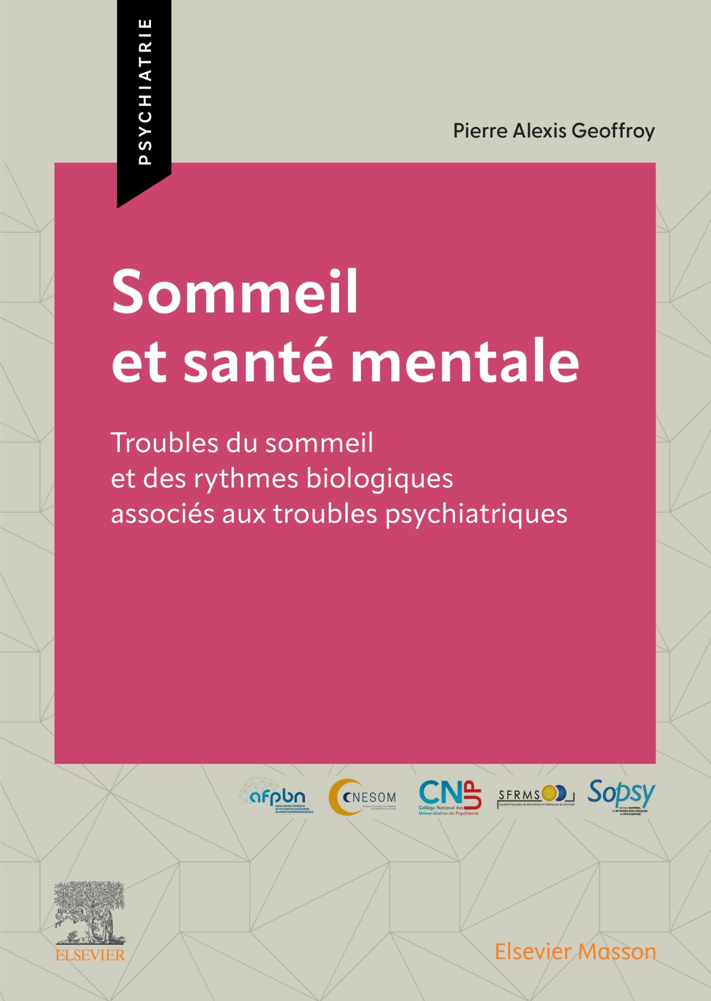 Sommeil et santé mentale: Troubles du sommeil et des rythmes biologiques associés aux troubles psychiatriques