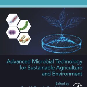 Advanced Microbial Technology for Sustainable Agriculture and Environment (Developments in Applied Microbiology and Biotechnology)