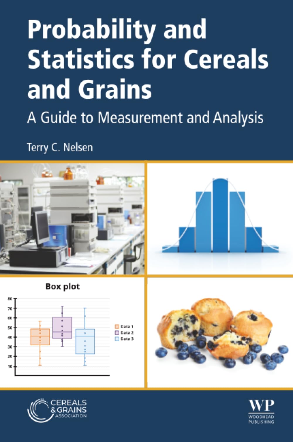Probability and Statistics for Cereals and Grains: A Guide to Measurement and Analysis