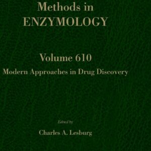 Modern Approaches in Drug Discovery (Volume 610) (Methods in Enzymology
