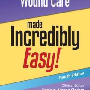 Wound Care Made Incredibly Easy! (Incredibly Easy! SeriesÂ®)-ISBN: 9781975209216