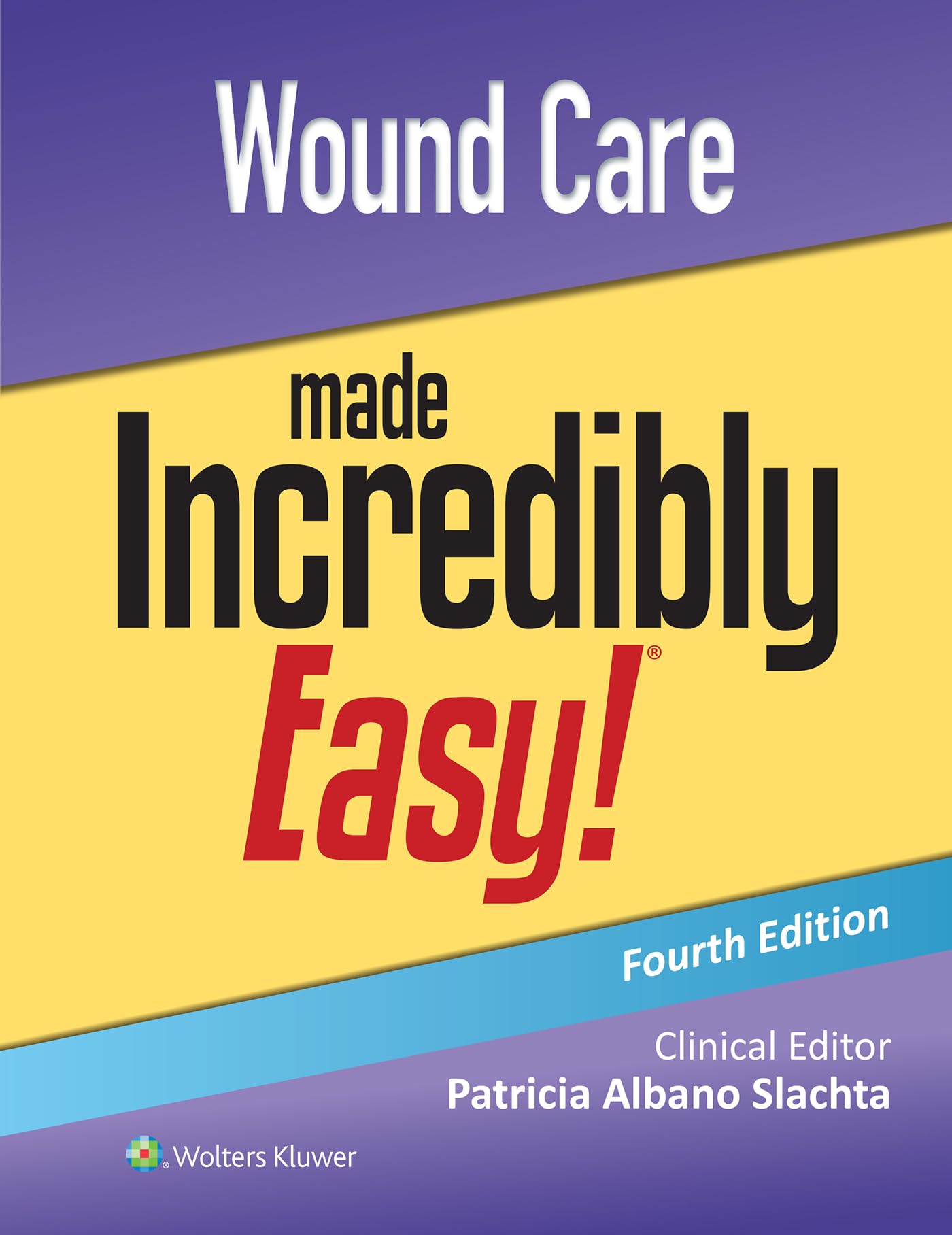 Wound Care Made Incredibly Easy! (Incredibly Easy! Series®)-ISBN: 9781975209216