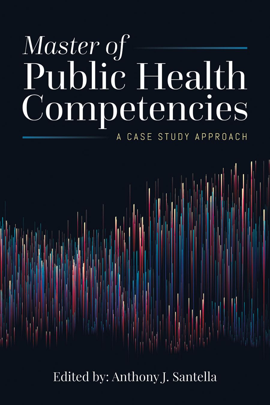 Master of Public Health Competencies: A Case Study Approach: .-ISBN: 9781284166323