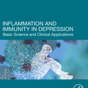 Inflammation and Immunity in Depression: Basic Science and Clinical Applications