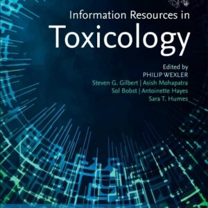 Information Resources in Toxicology: Volume 2: The Global Arena 5th Edition
