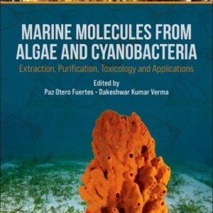 Marine Molecules from Algae and Cyanobacteria: Extraction