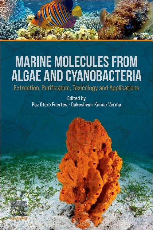 Marine Molecules from Algae and Cyanobacteria: Extraction