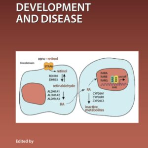 Retinoids in Development and Disease (Volume 161) (Current Topics in Developmental Biology