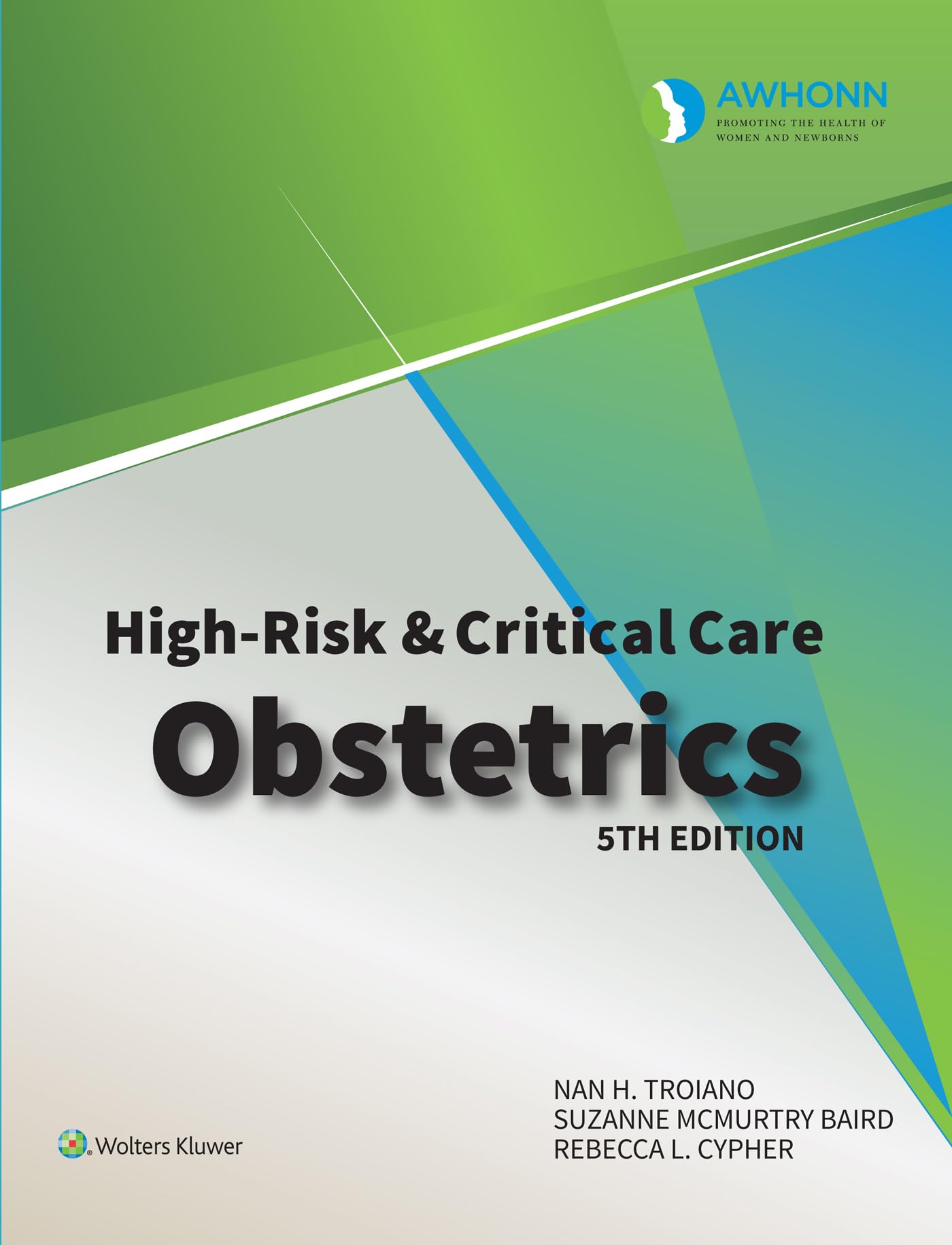AWHONN's High Risk & Critical Care Obstetrics-ISBN: 9781975236731