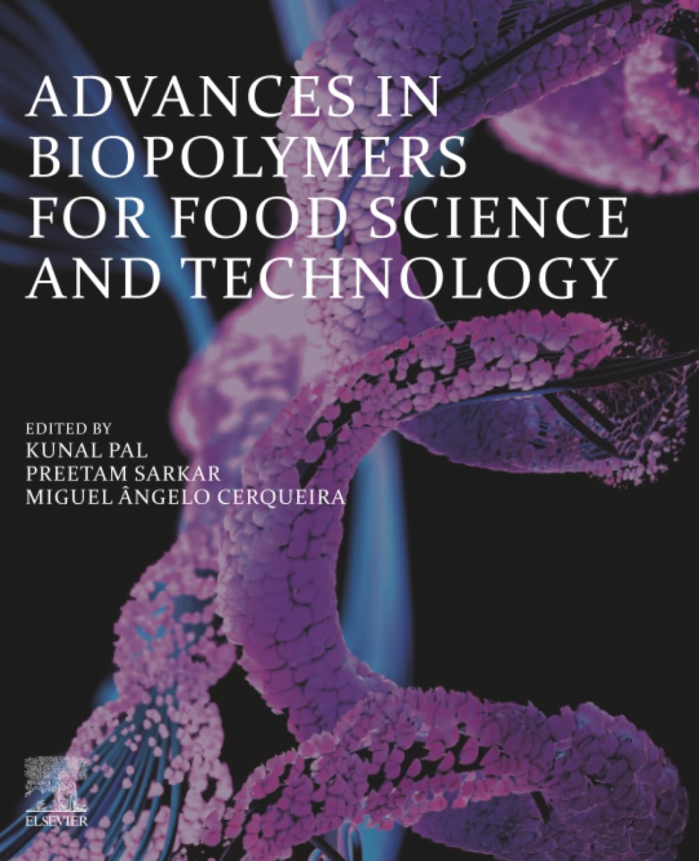 Advances in Biopolymers for Food Science and Technology