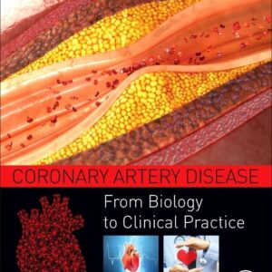 Coronary Artery Disease: From Biology to Clinical Practice