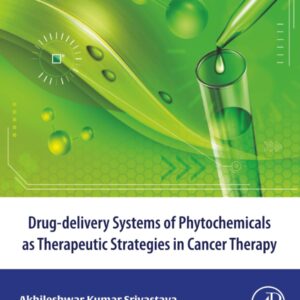 Drug-delivery systems of phytochemicals as therapeutic strategies in cancer therapy