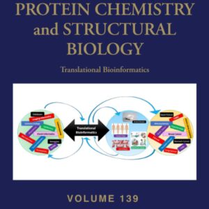 Translational Bioinformatics (Volume 139) (Advances in Protein Chemistry and Structural Biology