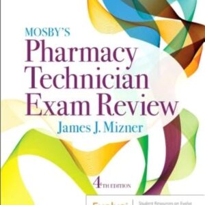 Mosbyâ€™s Pharmacy Technician Exam Review