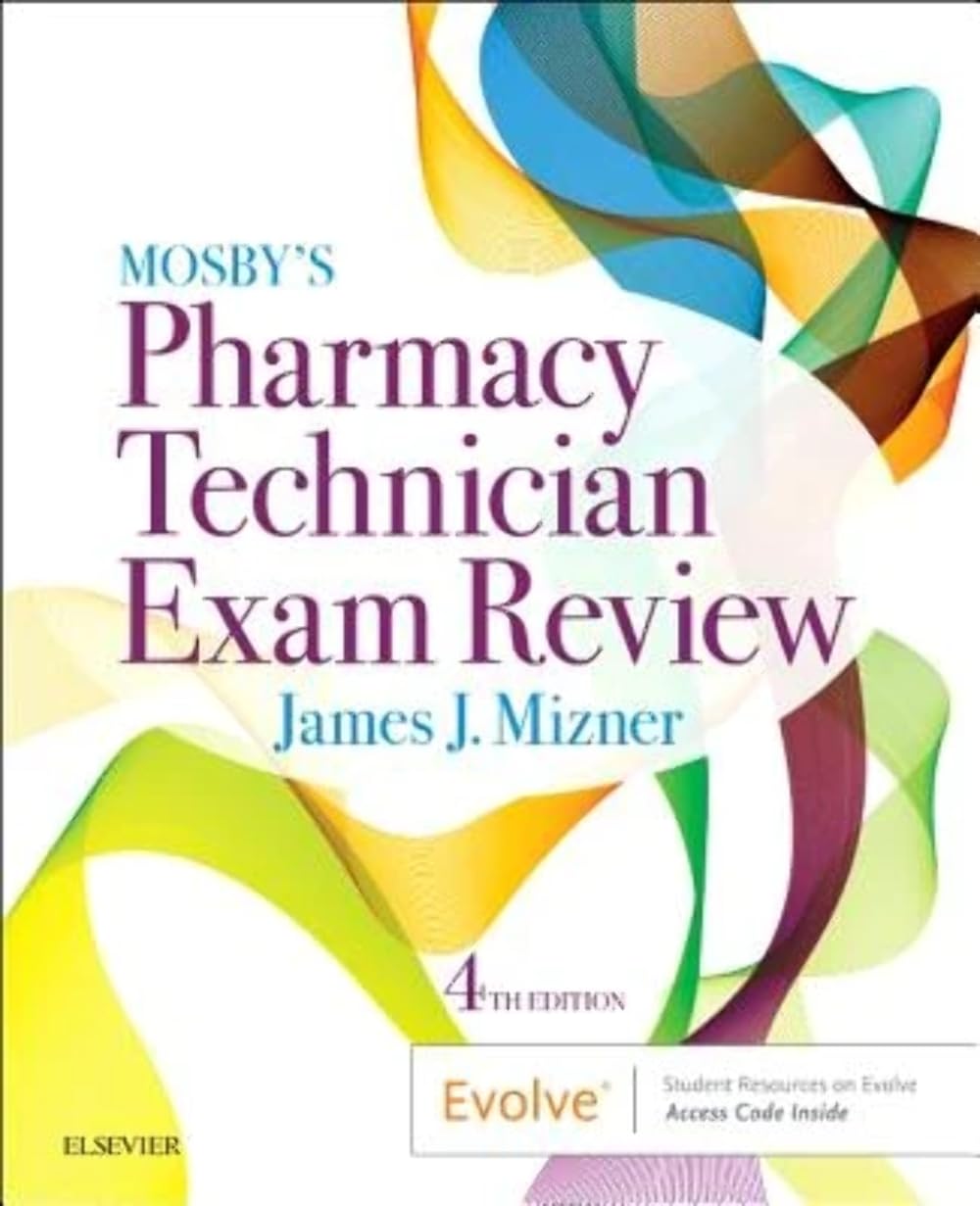 Mosby’s Pharmacy Technician Exam Review